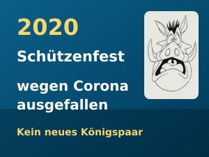 Schickerm&auml;nner Sch&uuml;tzenfest 2020
